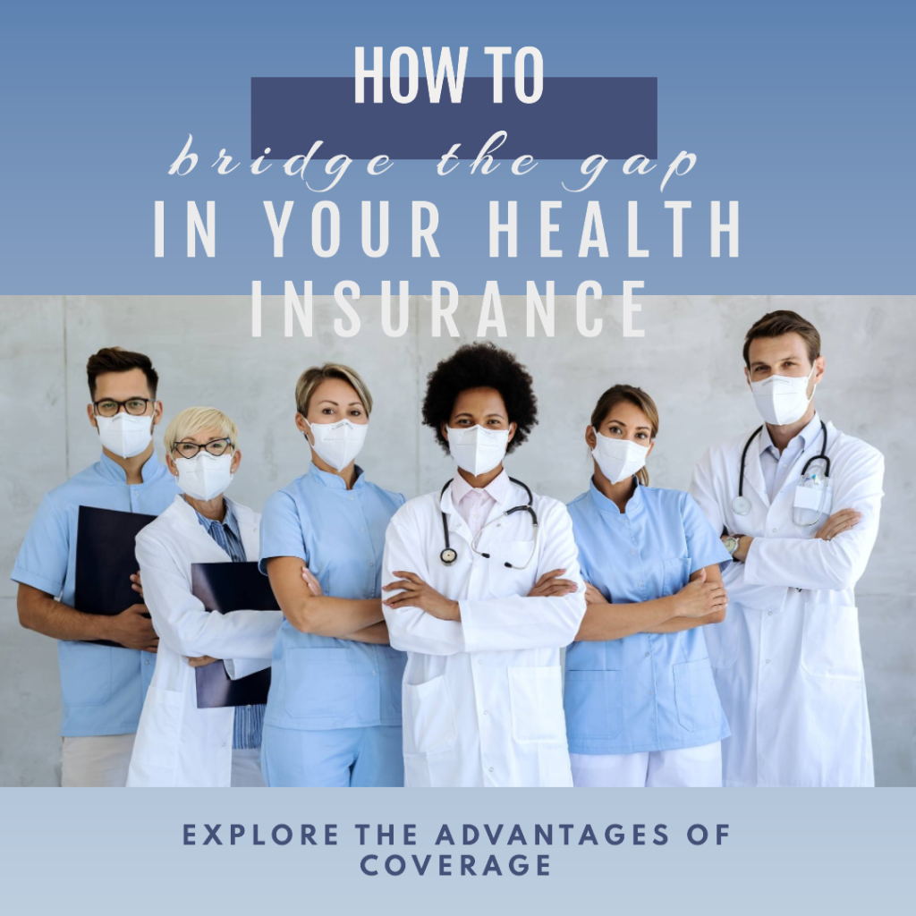 Medical Bridge Coverage